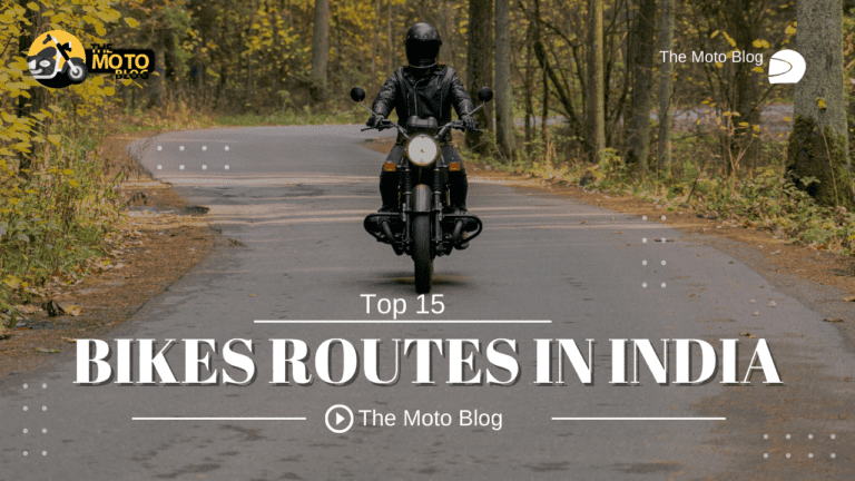 15 Best Bikes Routes in India: My Top Picks for Thrilling Adventures